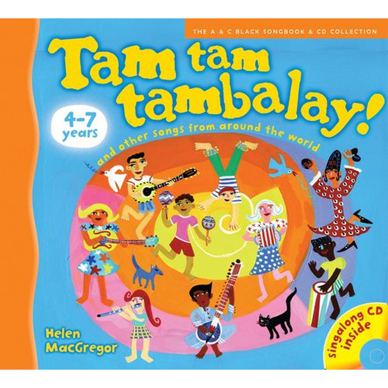 Songbooks - Tam tam tambalay!: and other songs from around the world - ISBN 9780713679205
