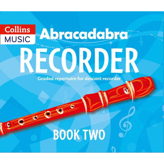 Abracadabra Recorder - Abracadabra Recorder Book 2 (Pupil's Book): 22 graded songs and tunes - ISBN 9781408194386