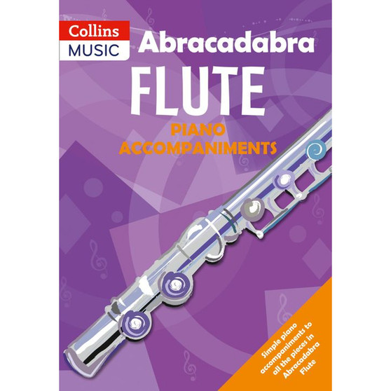 Abracadabra Woodwind - Abracadabra Flute Piano Accompaniments: The way to learn through songs and tunes - ISBN 9780713666243