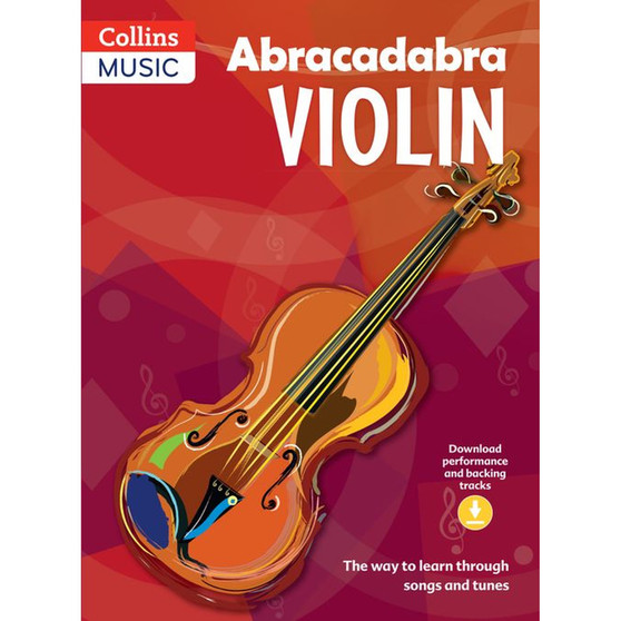 Abracadabra Strings - Abracadabra Violin (Pupil's book + Download): The way to learn through songs and tunes (Third edition) - ISBN 9781408114612