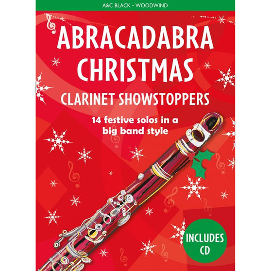 Abracadabra Woodwind - Abracadabra Christmas: Clarinet Showstoppers - ISBN 9781472920539