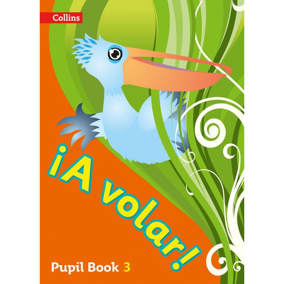 A volar Pupil Book Level 3: Primary Spanish for the Caribbean - ISBN 9780008136345