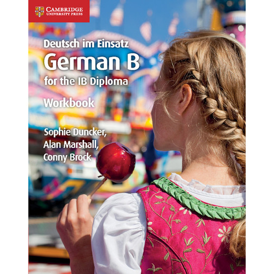 Cambridge Deutsch im Einsatz German B Course for the IB Diploma Workbook - ISBN 9781108440462