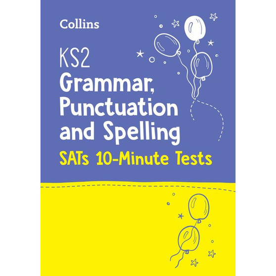 Collins KS2 SATs Practice - KS2 English Grammar, Punctuation and Spelling SATs 10-Minute Tests: for the 2026 tests - ISBN 9780008335861