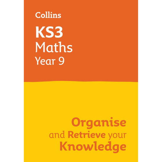 Collins KS3 Revision - KS3 Maths Year 9: Organise and retrieve your knowledge: Ideal for Year 9 - ISBN 9780008598662