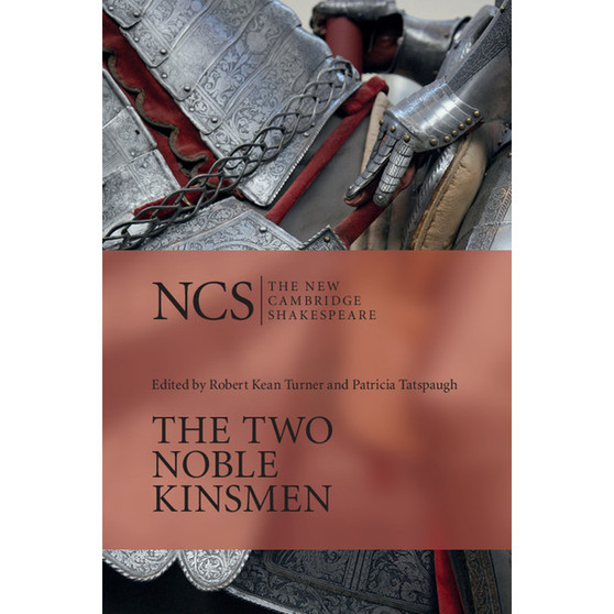 The Two Noble Kinsmen (The New Cambridge Shakespeare) - ISBN 9780521686990