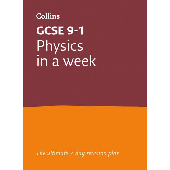 Collins GCSE Grade 9-1 Revision - GCSE 9-1 Physics In A Week: Ideal for the 2026 and 2027 exams - ISBN 9780008276065