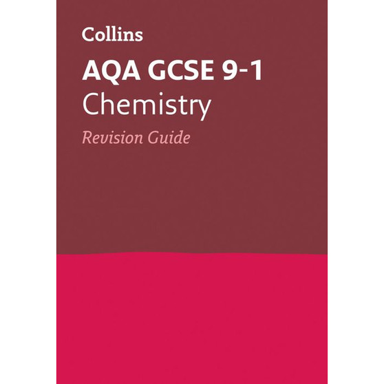 Collins GCSE Grade 9-1 Revision - AQA GCSE 9-1 Chemistry Revision Guide: Ideal for the 2026 and 2027 exams - ISBN 9780008160685