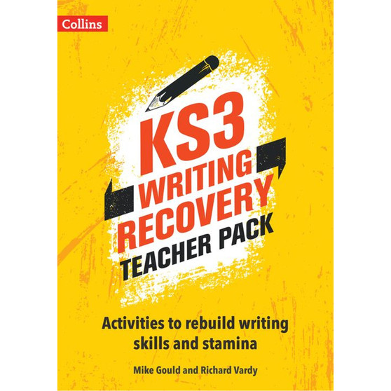 KS3 Writing Recovery Teacher Pack: Activities to rebuild writing skills and stamina - ISBN 9780008530808