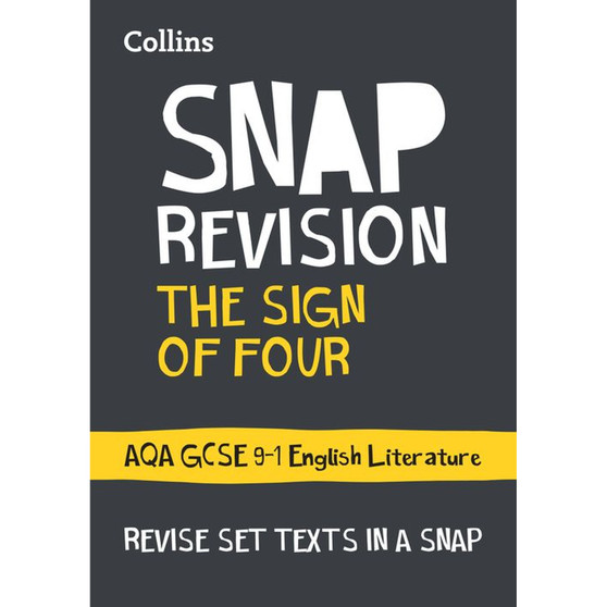 Collins GCSE Grade 9-1 SNAP Revision - The Sign of Four: AQA GCSE 9-1 English Literature Text Guide: Ideal for the 2026 and 2027 exams - ISBN 9780008306632