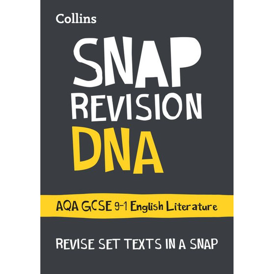 Collins GCSE Grade 9-1 SNAP Revision - DNA: AQA GCSE 9-1 English Literature Text Guide: Ideal for the 2026 and 2027 exams - ISBN 9780008306649
