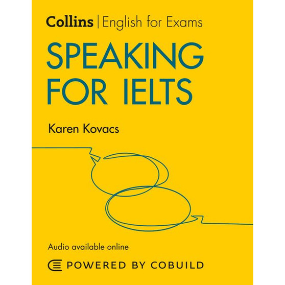 Collins English for IELTS - Speaking for IELTS (With Answers and Audio): IELTS 5-6+ (B1+) (Second edition) - ISBN 9780008367510
