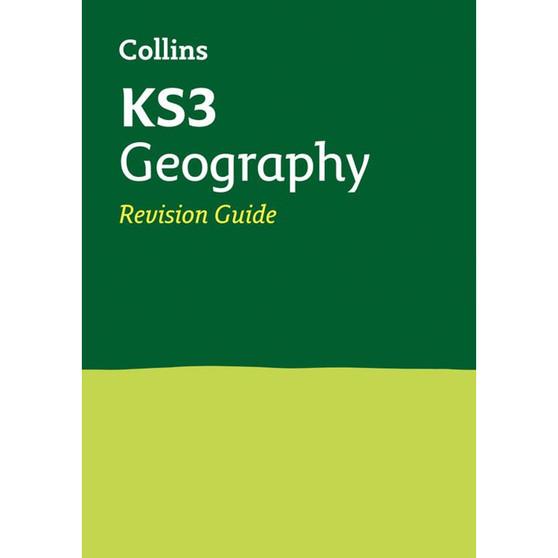 Collins KS3 Revision - KS3 Geography Revision Guide: Ideal for Years 7, 8 and 9 - ISBN 9780007562862