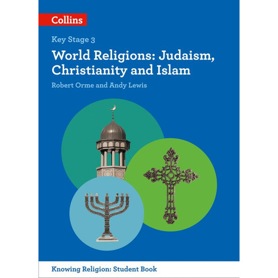 KS3 Knowing Religion - World Religions: Judaism, Christianity and Islam - ISBN 9780008227685