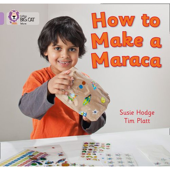 Collins Big Cat - How to Make a Maraca!: Band 00/Lilac - ISBN 9780007412754