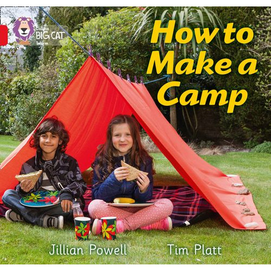 Collins Big Cat - How to Make a Camp: Band 02A/Red A - ISBN 9780007512744