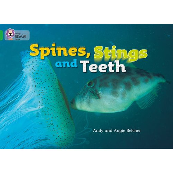 Collins Big Cat - Spines, Stings and Teeth: Band 05/Green - ISBN 9780007185894