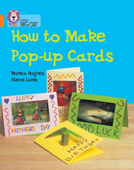 Collins Big Cat - How to Make Pop-up Cards: Band 06/Orange - ISBN 9780007186013
