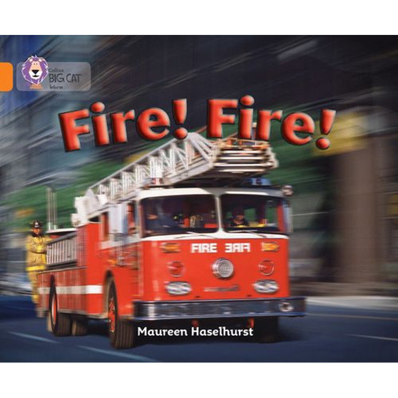 Collins Big Cat - Fire! Fire!: Band 06/Orange - ISBN 9780007186037