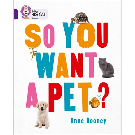 Collins Big Cat - So You Want A Pet?: Band 08/Purple - ISBN 9780007591169