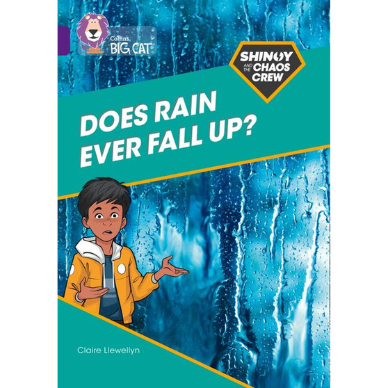 Collins Big Cat - Shinoy and the Chaos Crew: Does rain ever fall up?: Band 08/Purple - ISBN 9780008454777