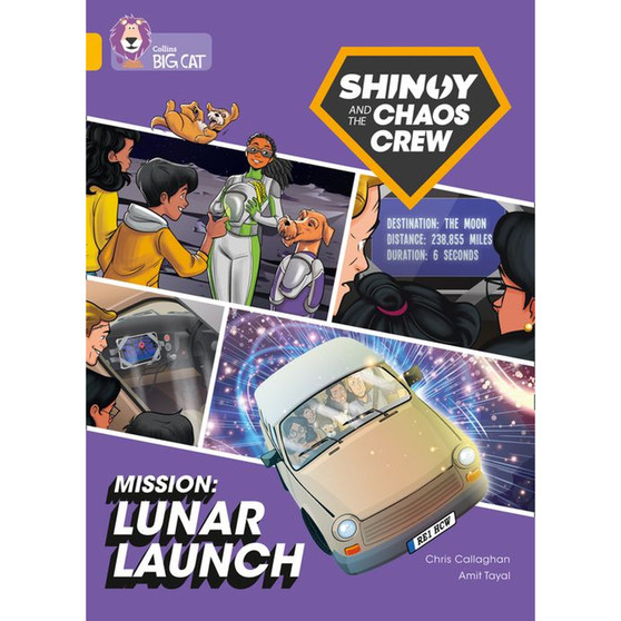 Collins Big Cat - Shinoy and the Chaos Crew Mission: Lunar Launch: Band 09/Gold - ISBN 9780008454685