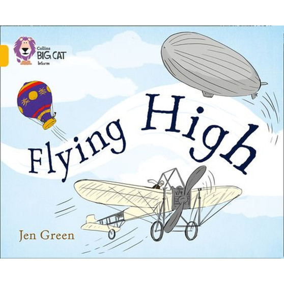 Collins Big Cat - Flying High: Band 09/Gold - ISBN 9780007591206