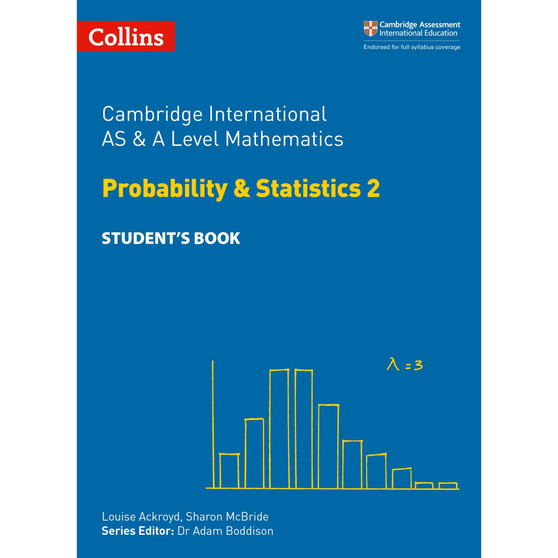 Collins Cambridge AS & A Level Maths Statistics 2 Student’s Book - ISBN 9780008271879