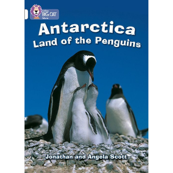 Collins Big Cat - Antarctica: Land of the Penguins: Band 10/White - ISBN 9780007186402