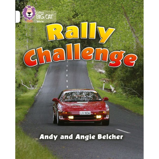 Collins Big Cat - Rally Challenge: Band 10/White - ISBN 9780007186327