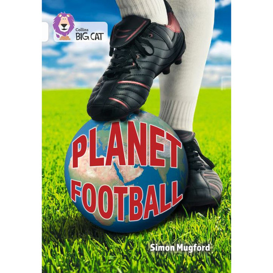 Collins Big Cat - Planet Football: Band 10/White - ISBN 9780008704278