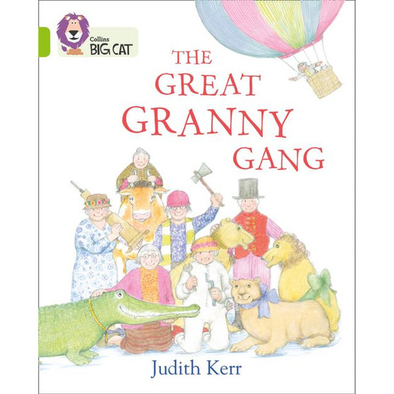 Collins Big Cat - The Great Granny Gang: Band 11/Lime - ISBN 9780008320904