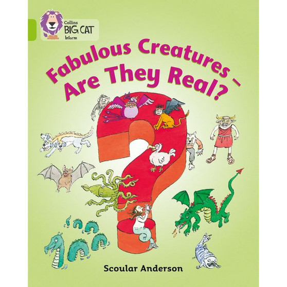Collins Big Cat - Fabulous Creatures – Are they Real?: Band 11/Lime - ISBN 9780007186396