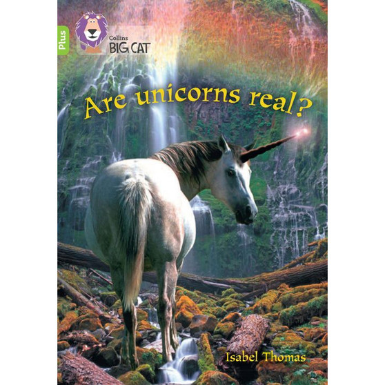 Collins Big Cat - Are Unicorns Real?: Band 11+/Lime Plus - ISBN 9780008476298