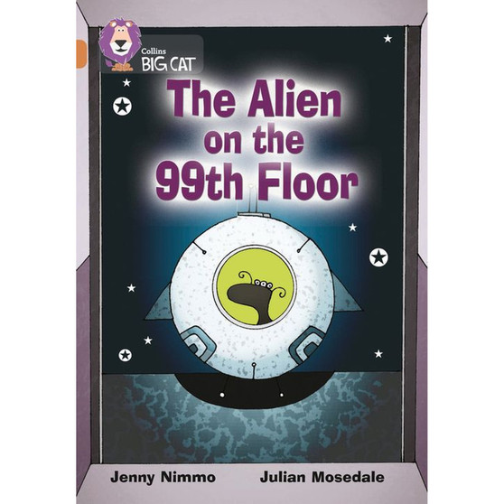 Collins Big Cat - The Alien on the 99th Floor: Band 12/Copper - ISBN 9780007231171