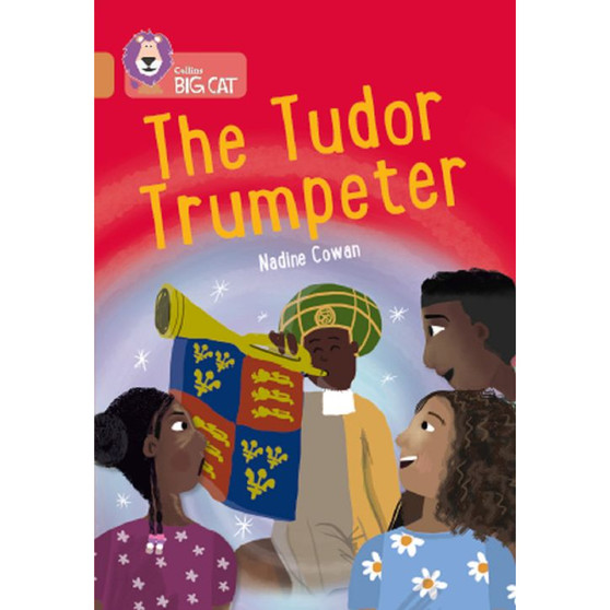 Collins Big Cat - The Tudor Trumpeter: Band 12/Copper - ISBN 9780008533205