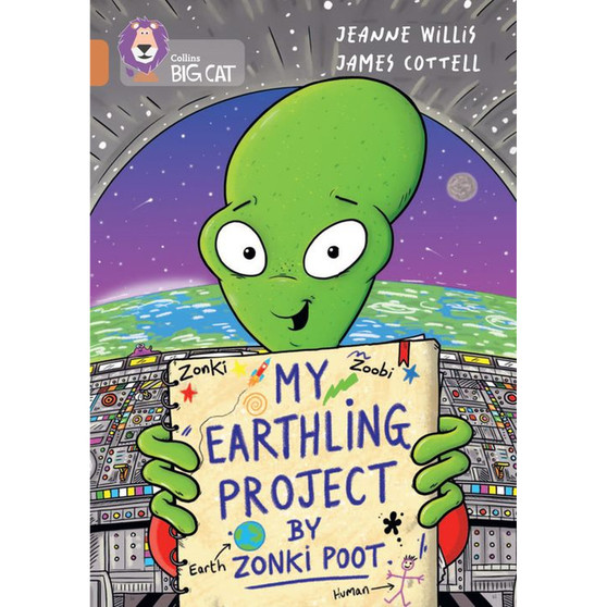 Collins Big Cat - "My Earthling Project" by Zonki Poot: Band 12/Copper - ISBN 9780008704353