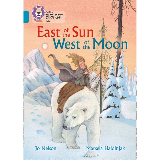 Collins Big Cat - East of the Sun, West of the Moon: Band 13/Topaz - ISBN 9780008147143