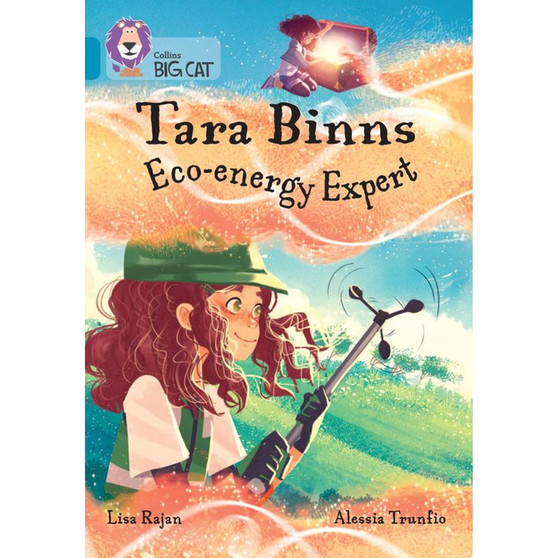 Collins Big Cat - Tara Binns: Eco-energy Expert: Band 13/Topaz - ISBN 9780008487225