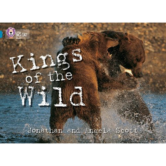 Collins Big Cat - Kings of the Wild: Band 13/Topaz - ISBN 9780007230853