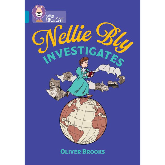 Collins Big Cat - Nellie Bly Investigates: Band 13/Topaz - ISBN 9780008704391