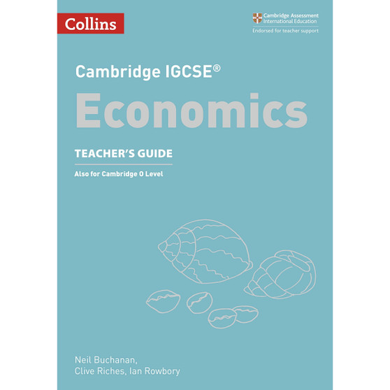 Collins Cambridge IGCSE Economics Teacher’s Guide - ISBN 9780008254100