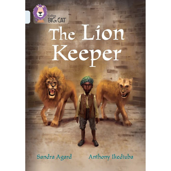 Collins Big Cat - The Lion Keeper: Band 17/Diamond - ISBN 9780008478902