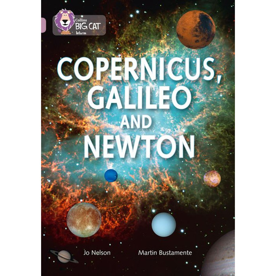 Collins Big Cat - Copernicus, Galileo and Newton: Band 18/Pearl - ISBN 9780007530175