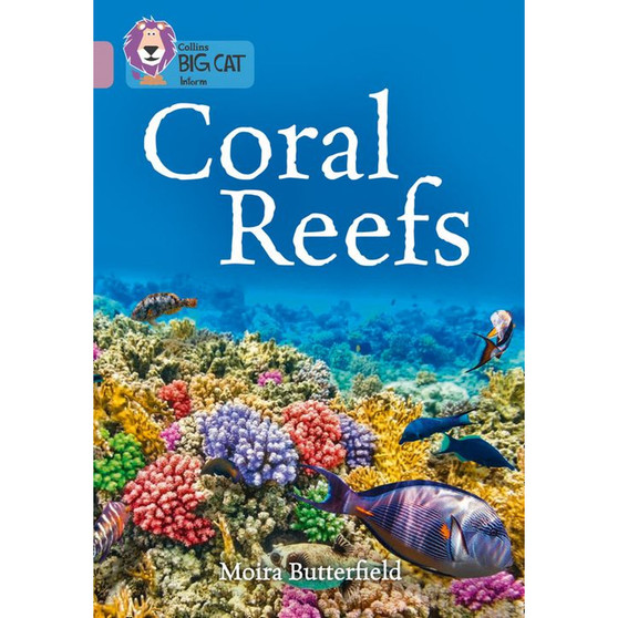 Collins Big Cat - Coral Reefs: Band 18/Pearl - ISBN 9780008164034