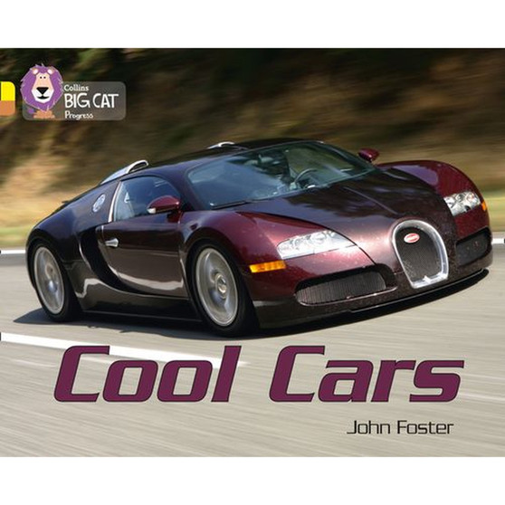 Collins Big Cat Progress - Cool Cars: Band 03 Yellow/Band 12 Copper - ISBN 9780007428724