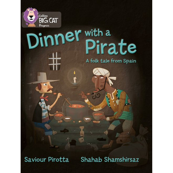 Collins Big Cat Progress - Dinner with a Pirate: Band 04 Blue/Band 14 Ruby - ISBN 9780007428816