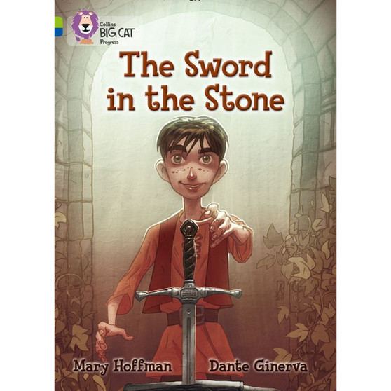 Collins Big Cat Progress - The Sword in the Stone: Band 11 Lime/Band 16 Sapphire - ISBN 9780007519354