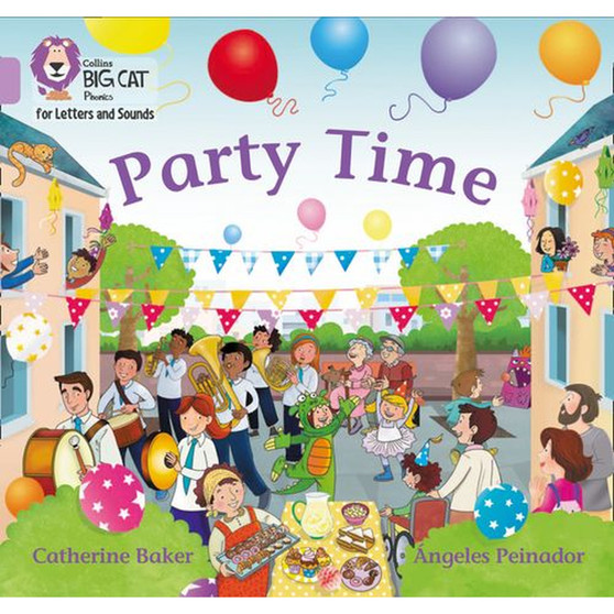 Collins Big Cat Phonics for Letters and Sounds - Party Time: Band 00/Lilac - ISBN 9780008413569