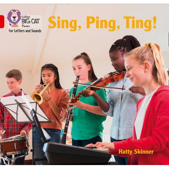 Collins Big Cat Phonics for Letters and Sounds - Sing, Ping, Ting!: Band 02A/Red A - ISBN 9780008410155